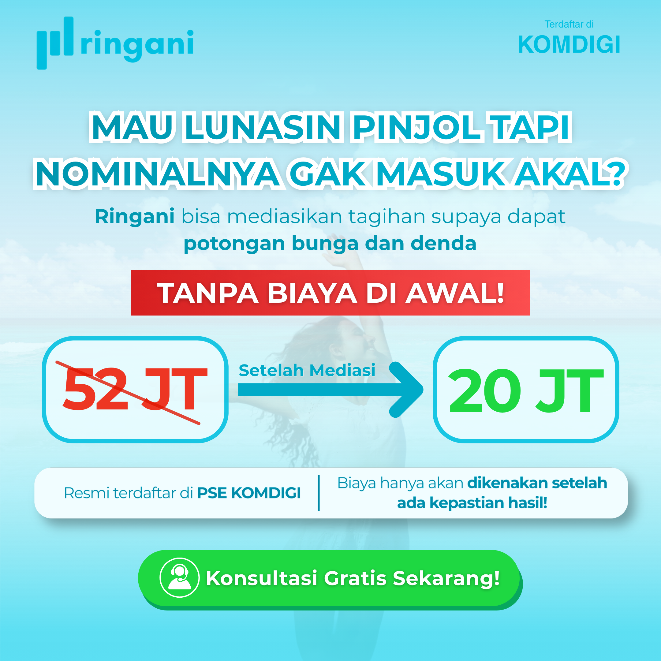 Ringani — Tanpa Biaya Di Awal, mediasi tagihan pinjol